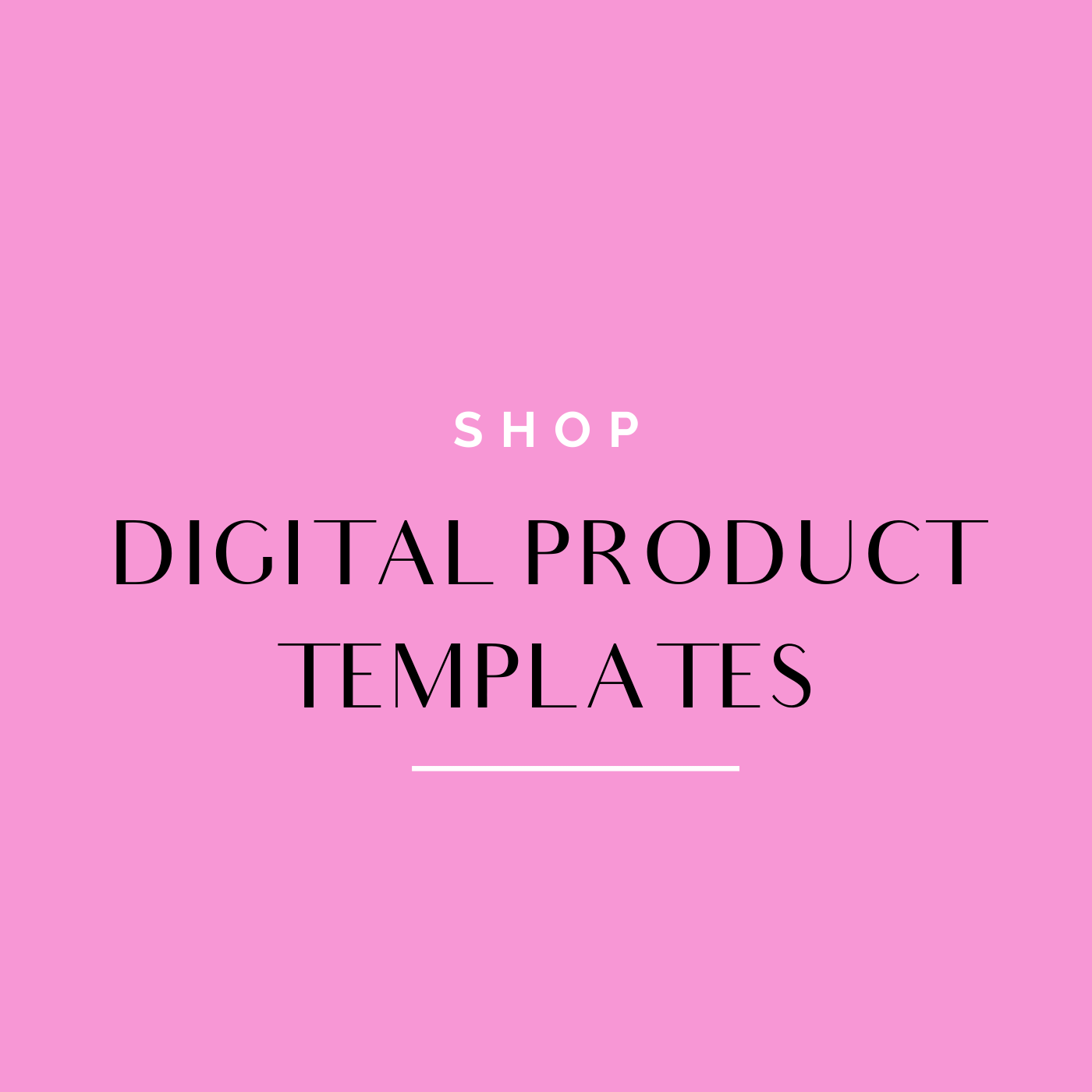 Digital Product Templates